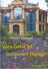 Vom Geist im Goldenen Theater