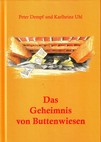 Das Geheimnis von Buttenwiesen